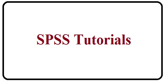 SPSS Tutorials