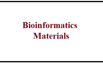 Bioinformatics Material