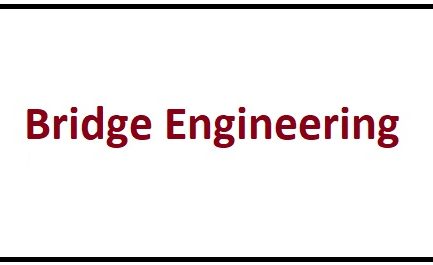 Bridge Engineering By Er. Sunil Garhwal